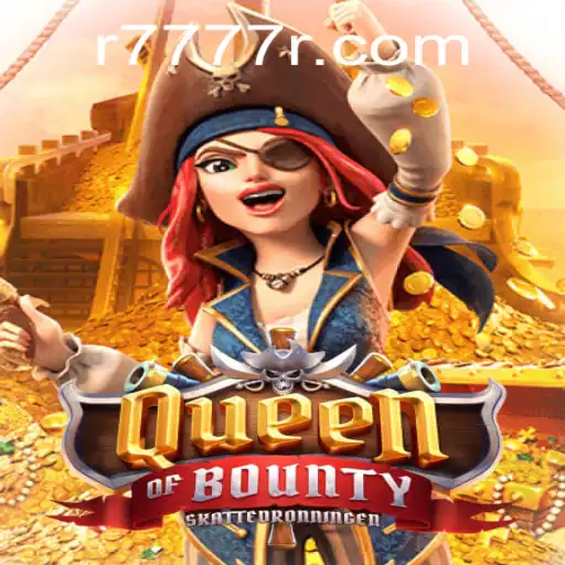 Discover the Thrills of QueenofBounty with Keyword R7777